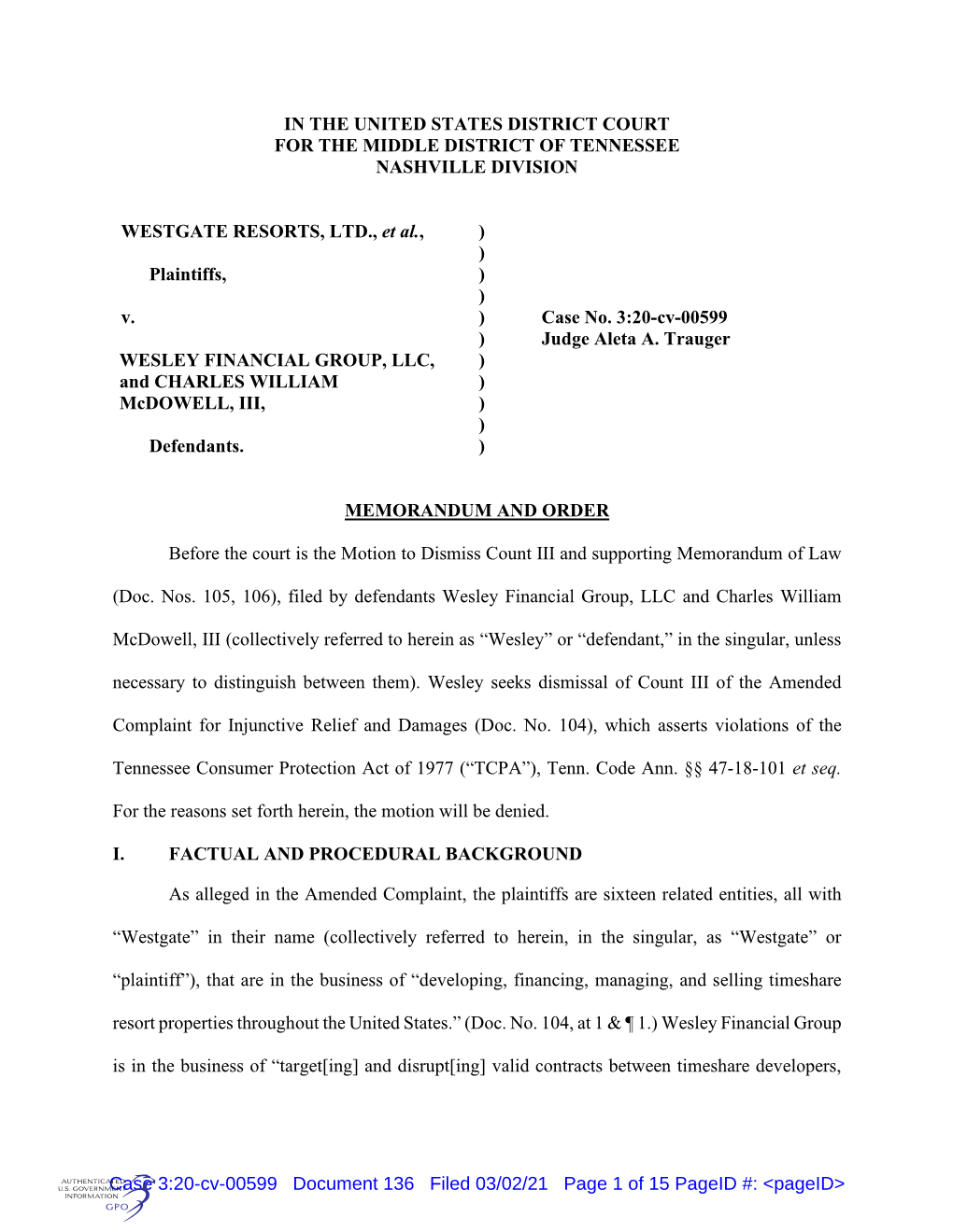 IN the UNITED STATES DISTRICT COURT for the MIDDLE DISTRICT of TENNESSEE NASHVILLE DIVISION WESTGATE RESORTS, LTD., Et Al., Plai