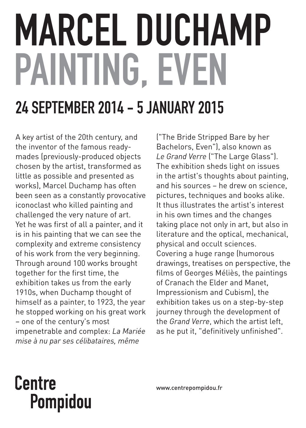 MARCEL DUCHAMP PAINTING, EVEN 24 September 2014 - 5 January 2015