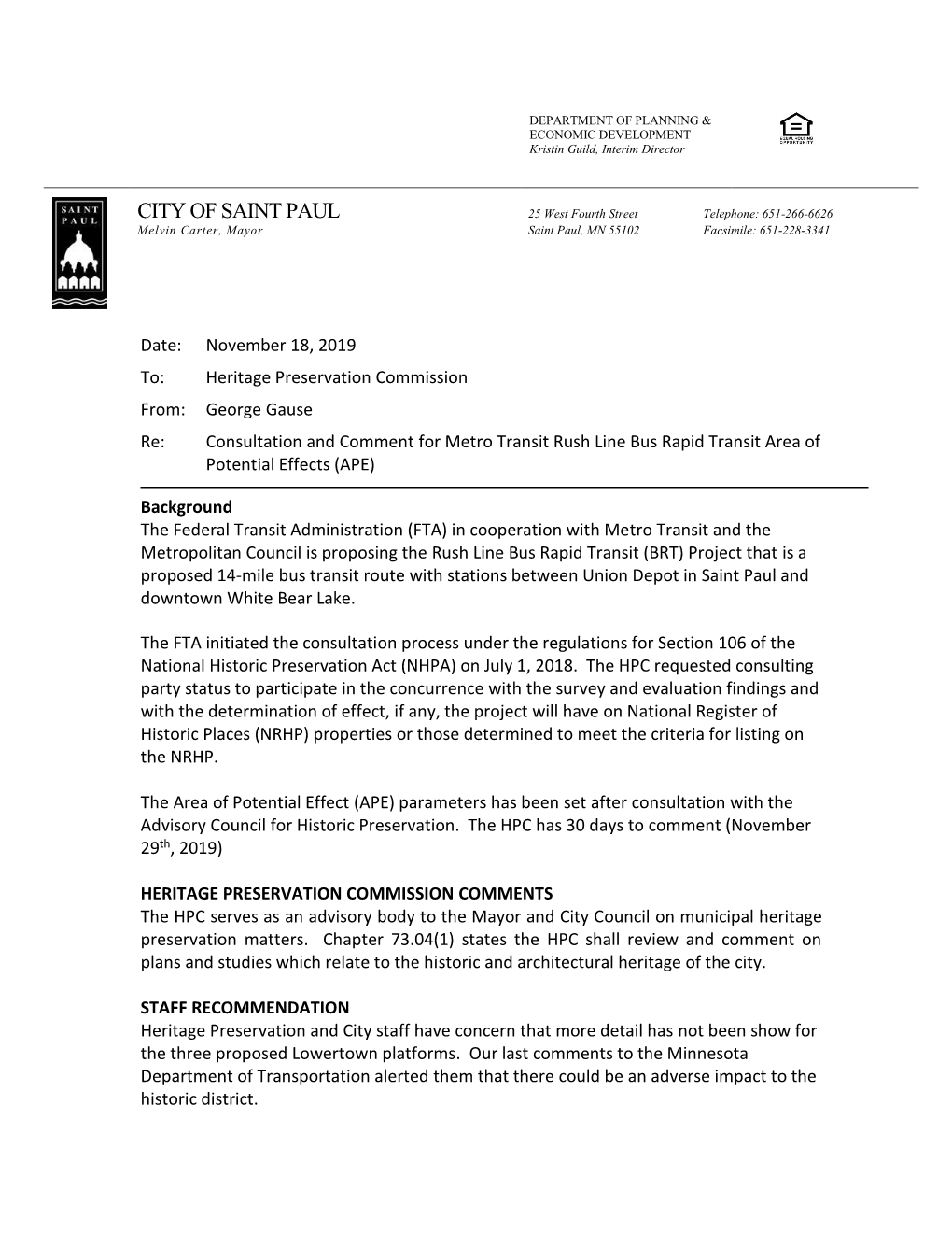 CITY of SAINT PAUL 25 West Fourth Street Telephone: 651-266-6626 Melvin Carter, Mayor Saint Paul, MN 55102 Facsimile: 651-228-3341