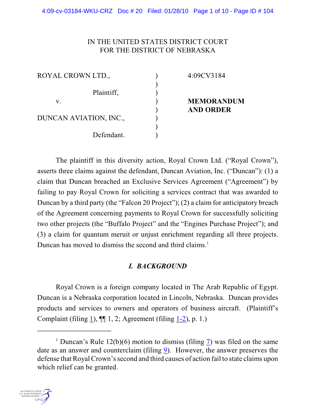 Duncan's Rule 12(B)(6) Motion to Dismiss (Filing 7) Was Filed on The