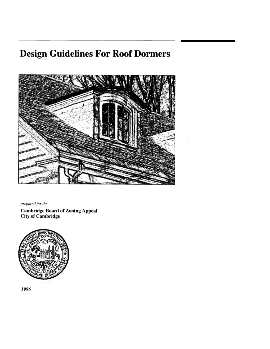 Design Guidelines for Roof Dormers