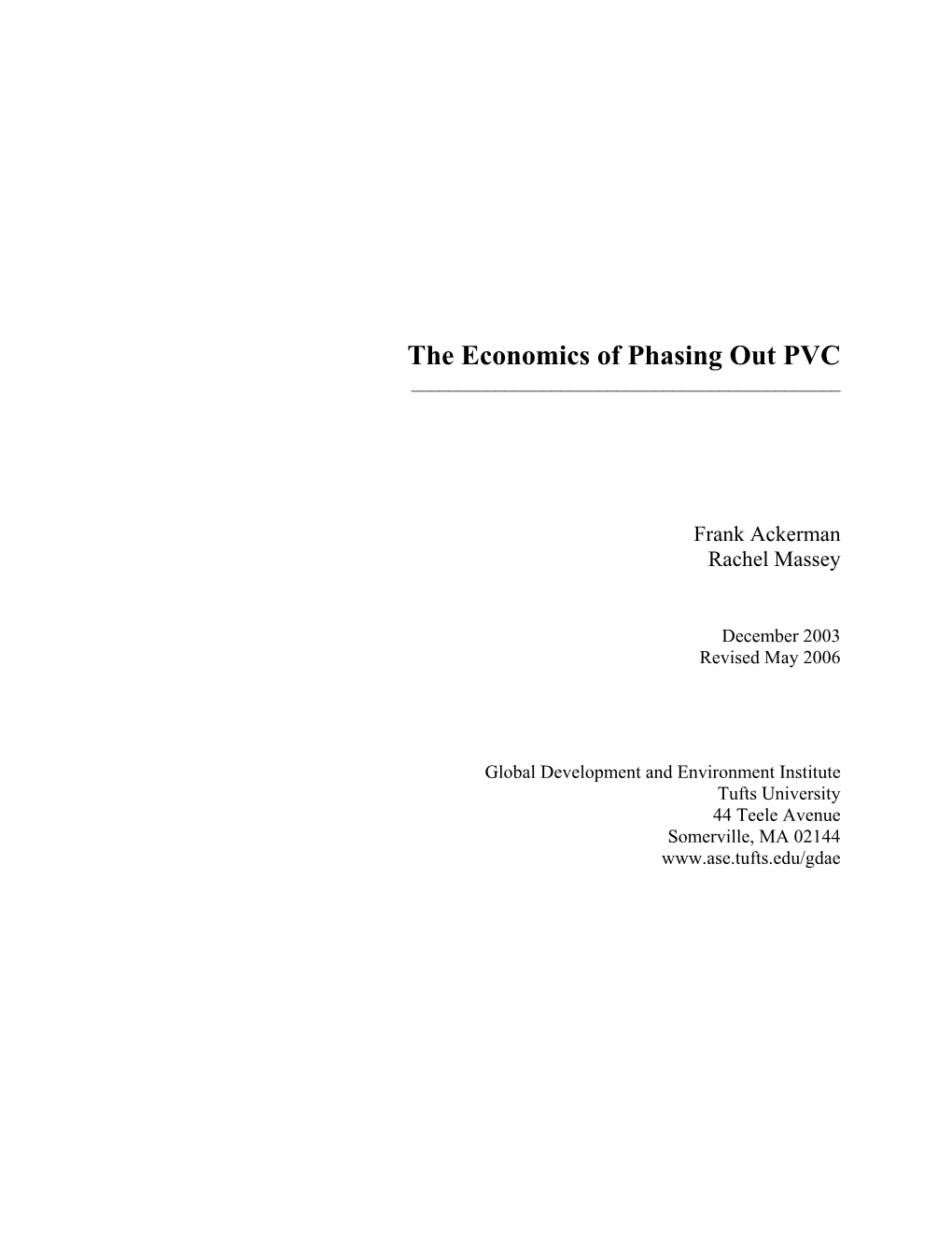 Toxic Economics: the Costs of PVC, and the Alternatives