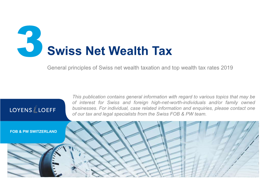 3 Swiss Net Wealth Tax General Principles of Swiss Net Wealth Taxation and Top Wealth Tax Rates 2019