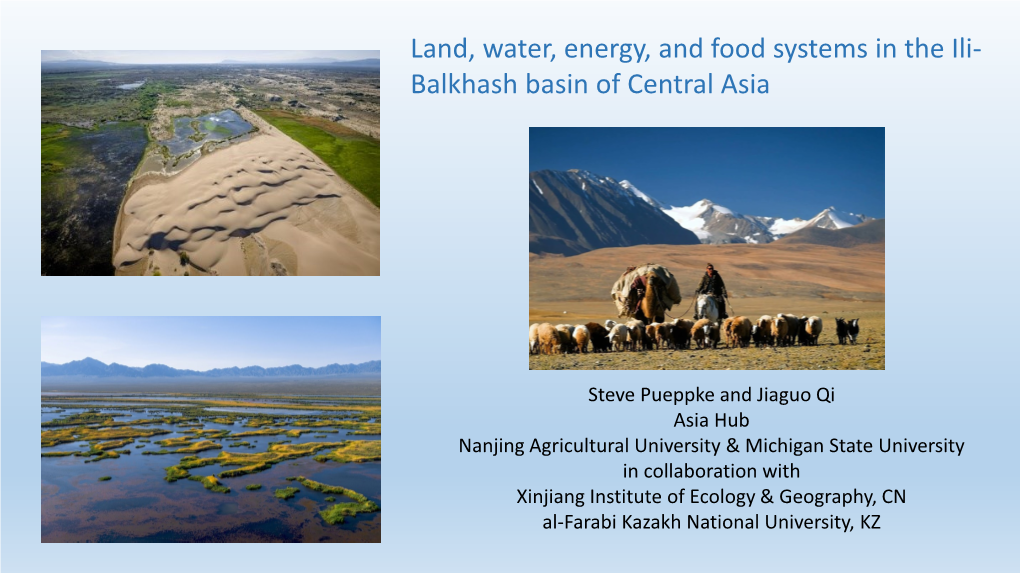Land, Water, Energy, and Food Systems in the Ili- Balkhash Basin of Central Asia