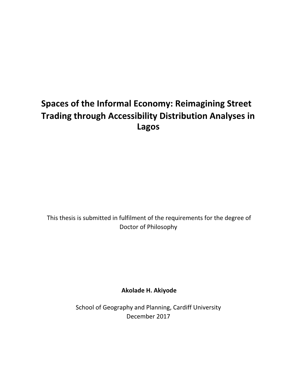 Spaces of the Informal Economy: Reimagining Street Trading Through Accessibility Distribution Analyses in Lagos
