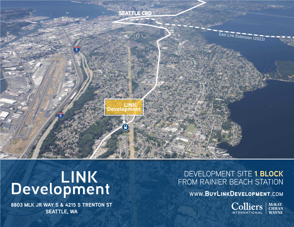 Development Site 1 Block from Rainier Beach Station 8803 Mlk Jr Way S & 4215 S Trenton St Seattle, Wa Exclusive Listing Agents