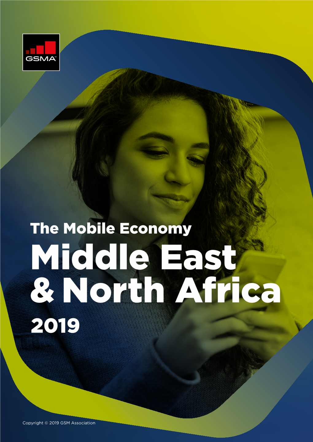 The Mobile Economy Middle East & North Africa 2019