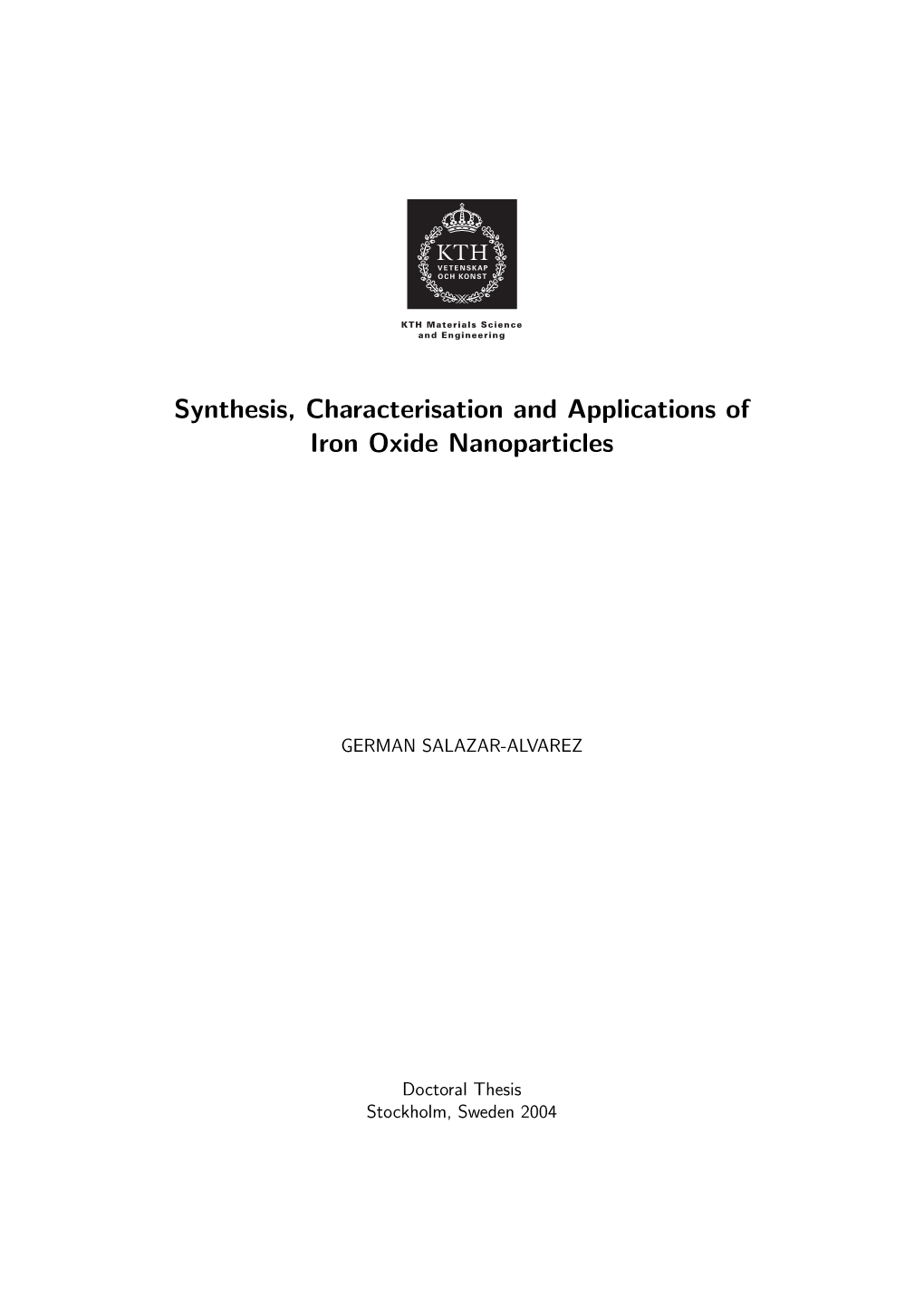 Synthesis, Characterisation and Applications of Iron Oxide Nanoparticles