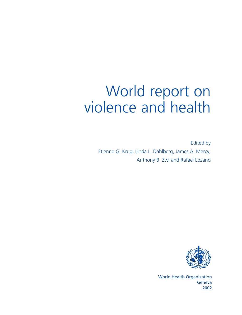 World Report on Violence and Health