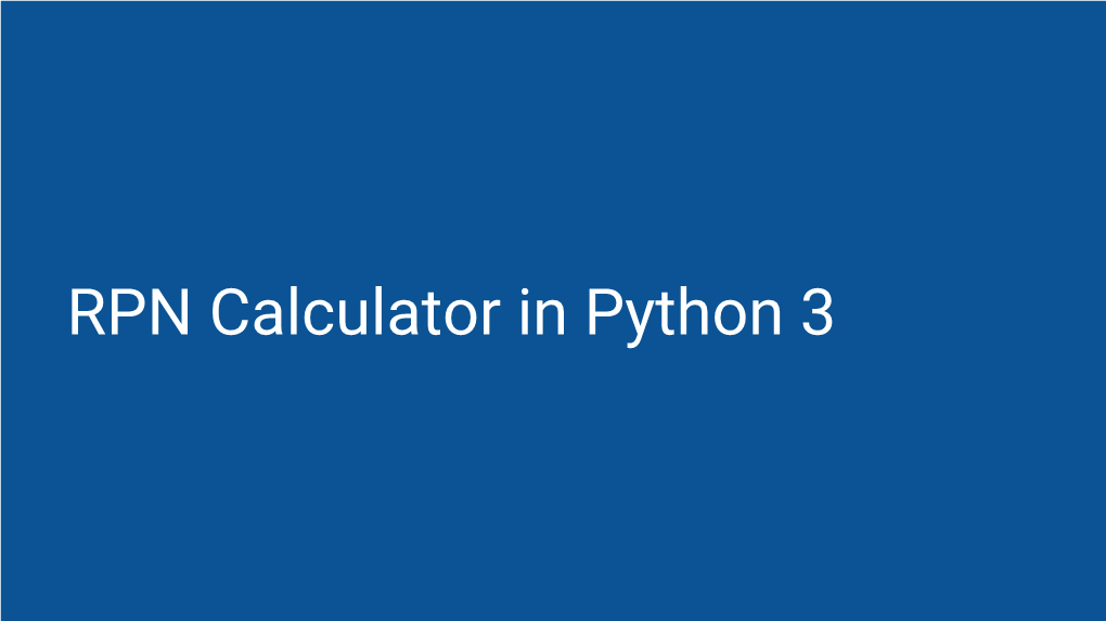 RPN Calculator in Python 3 Notation