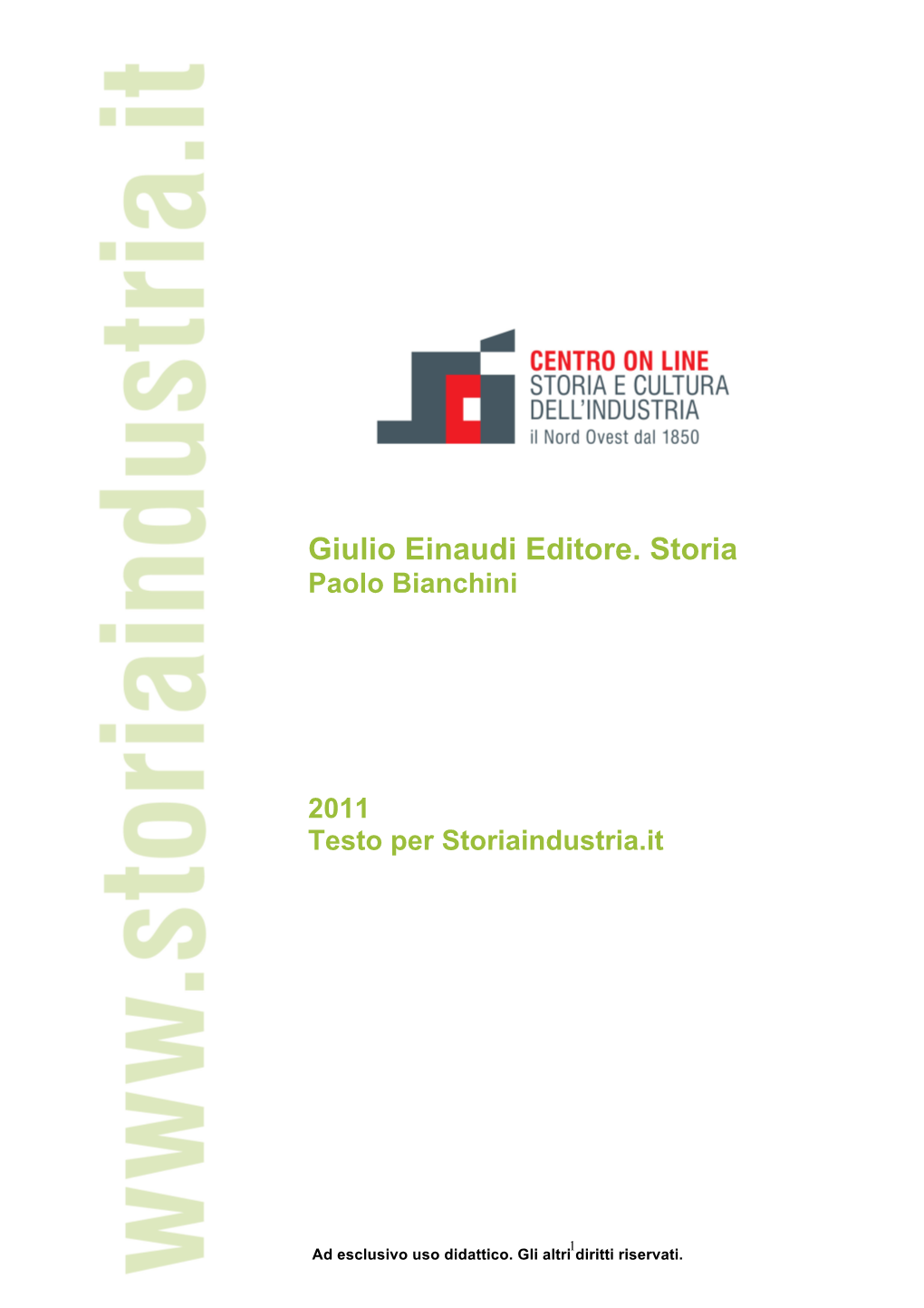 Giulio Einaudi Editore. Storia Paolo Bianchini