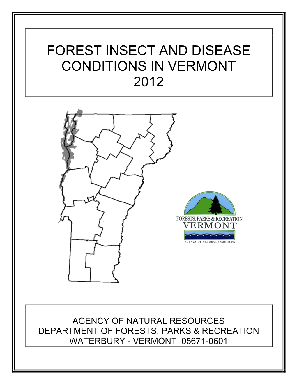 Forest Insect and Disease Conditions in Vermont 2012