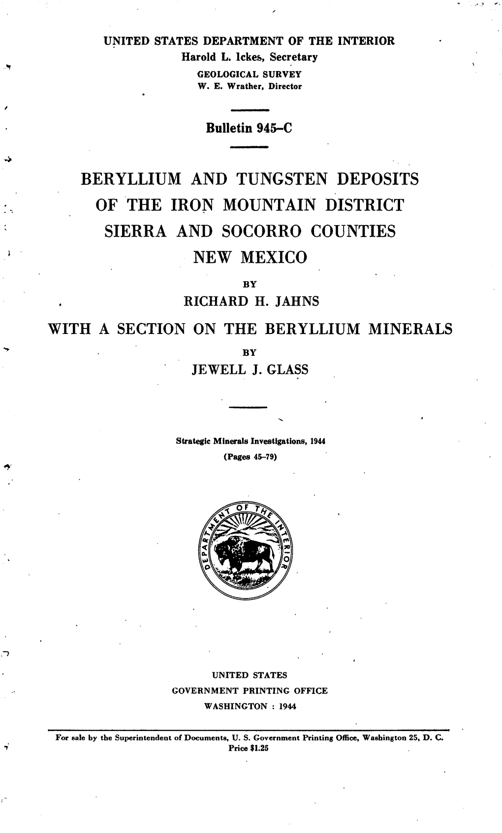 Beryllium and Tungsten Deposits of the Iron Mountain District Sierra and Socorro Counties New Mexico