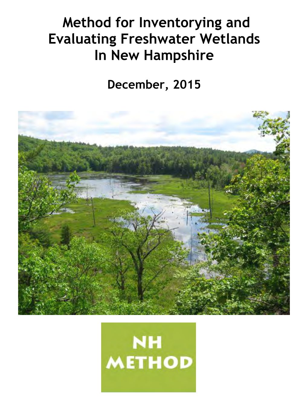 Method for Inventorying and Evaluating Freshwater Wetlands in New Hampshire