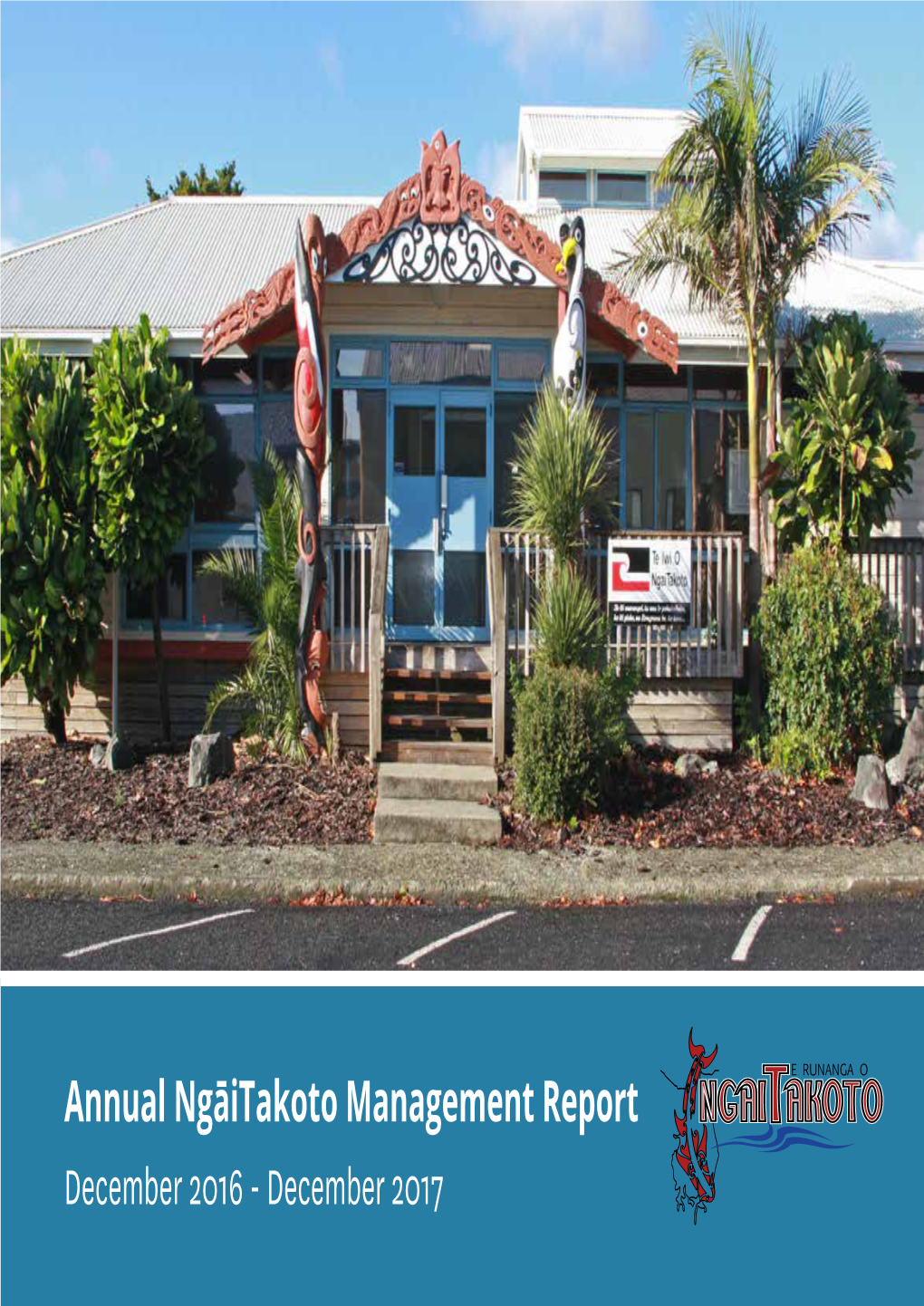 Te Runanga O Ngāitakoto Management Report 2017