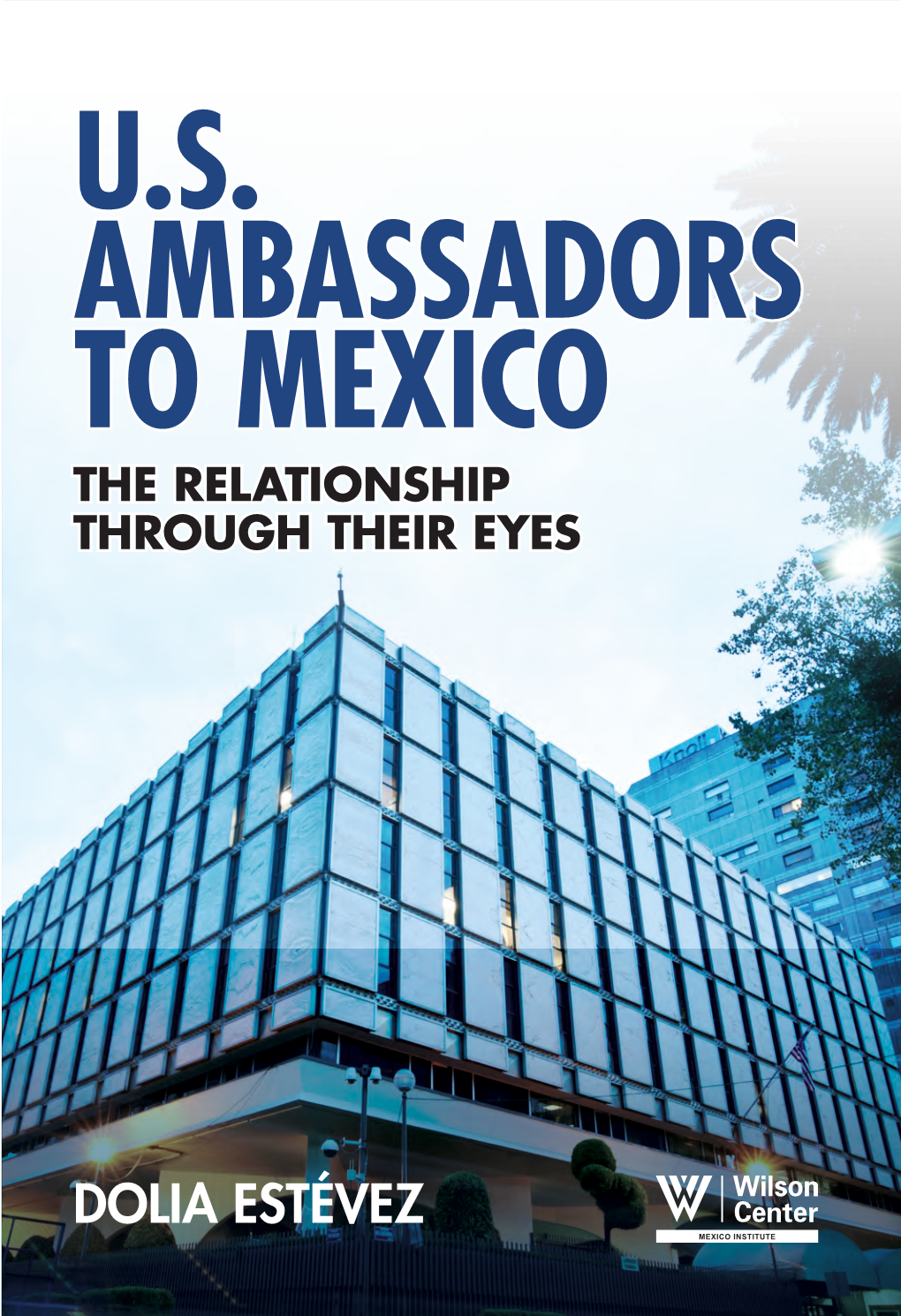 U.S. Ambassadors to Mexico