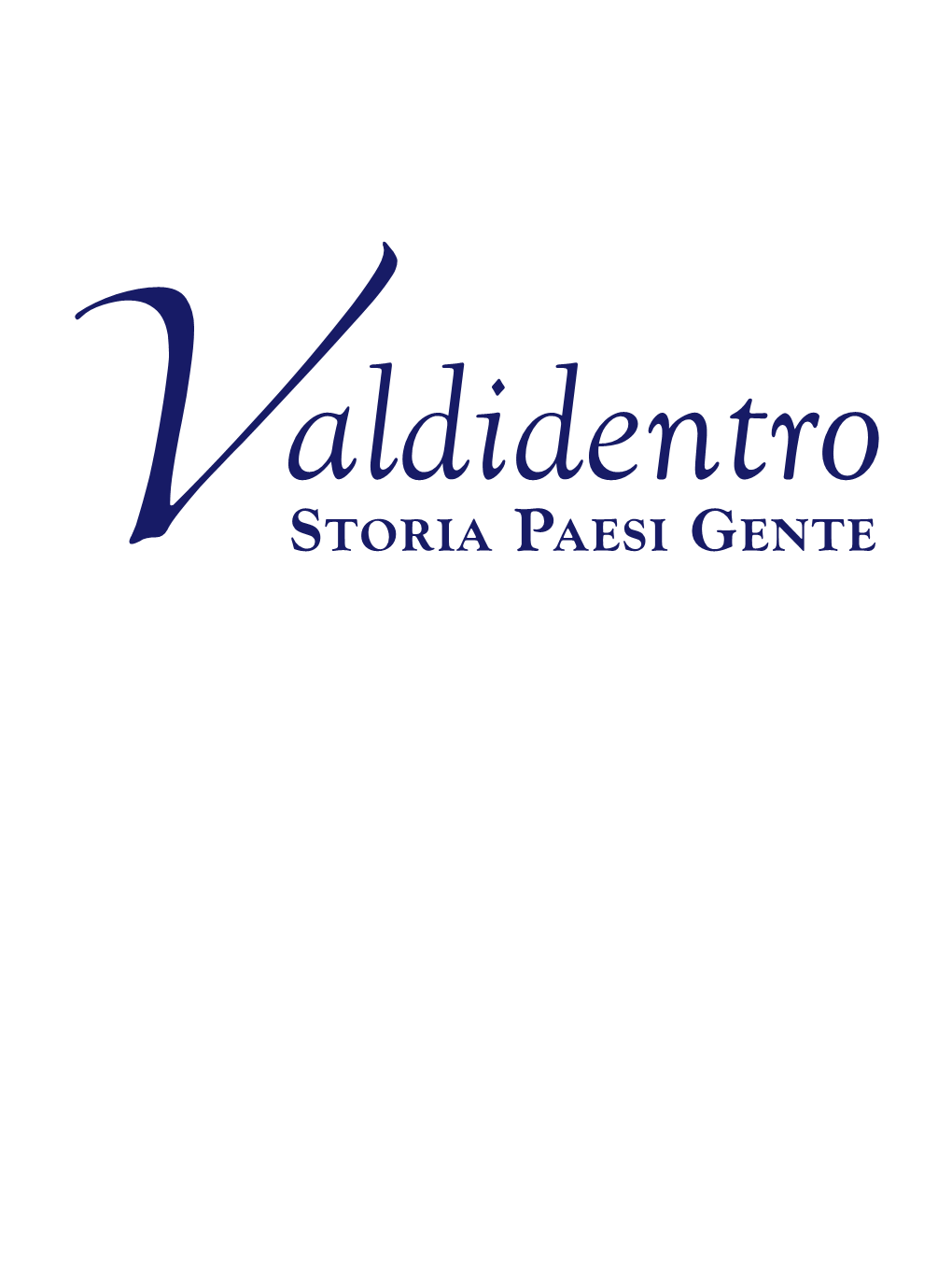 Valdidentro-Storia, Gente, Paesi