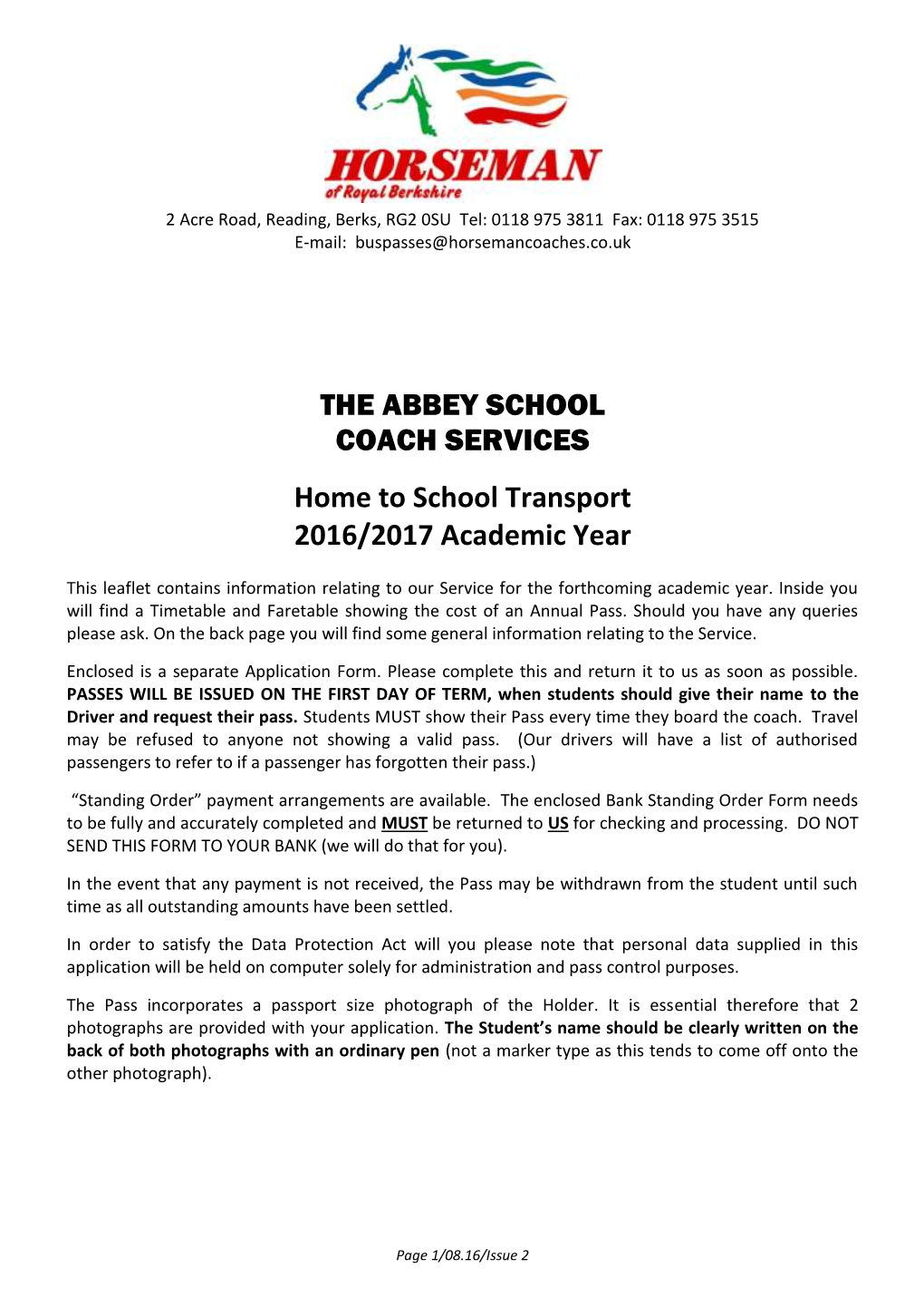 THE ABBEY SCHOOL COACH SERVICES Home to School Transport 2016/2017 Academic Year