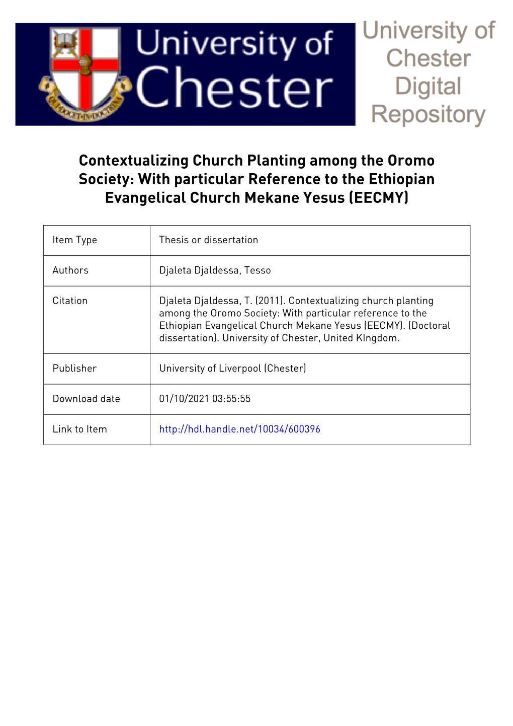 Contextualizing Church Planting Among the Oromo Society: with Particular Reference to the Ethiopian Evangelical Church Mekane Yesus (EECMY)