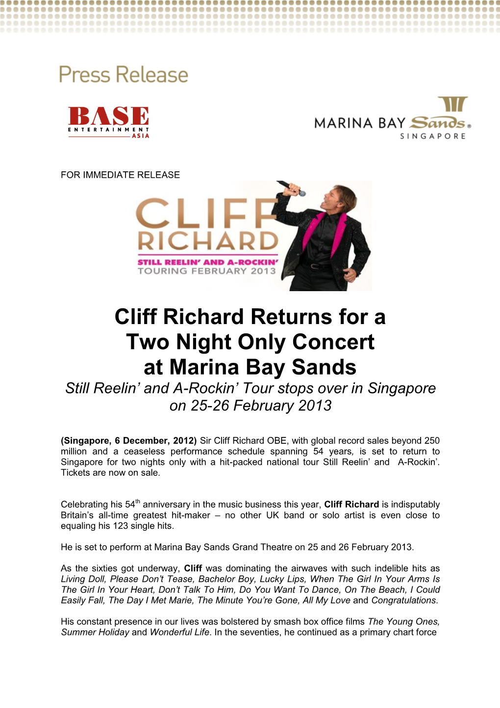 Cliff Richard Returns for a Two Night Only Concert at Marina Bay Sands Still Reelin’ and A-Rockin’ Tour Stops Over in Singapore on 25-26 February 2013