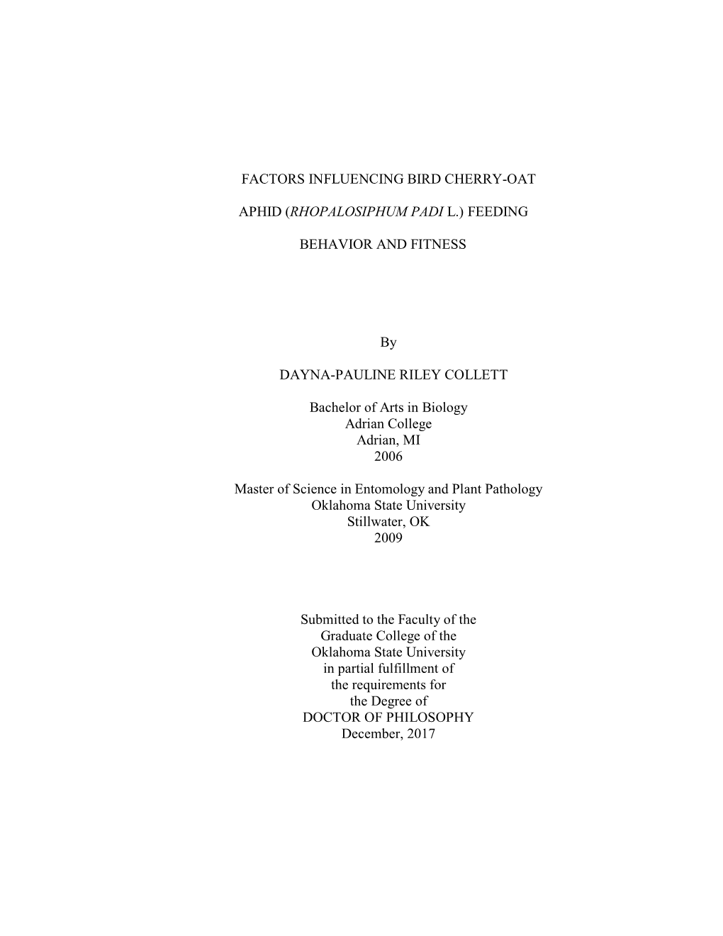 Factors Influencing Bird Cherry-Oat Aphid (Rhopalosiphum Padi L.) Feeding Behavior and Fitness