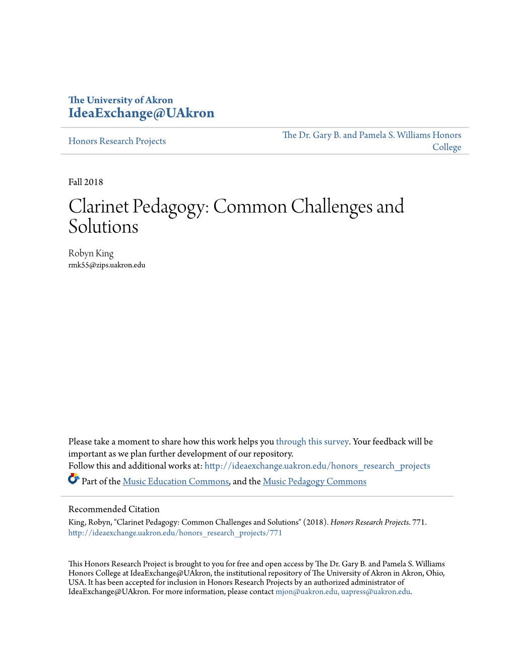 Clarinet Pedagogy: Common Challenges and Solutions Robyn King Rmk55@Zips.Uakron.Edu