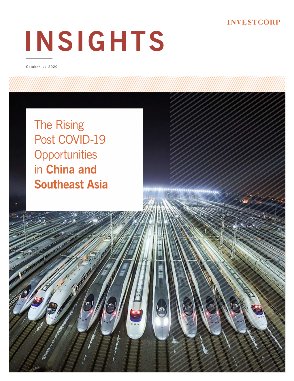 The Rising Opportunities in China and Southeast Asia Post Covid19
