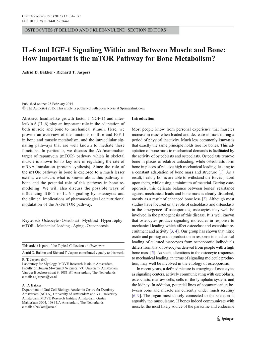 IL-6 and IGF-1 Signaling Within and Between Muscle and Bone: How Important Is the Mtor Pathway for Bone Metabolism?