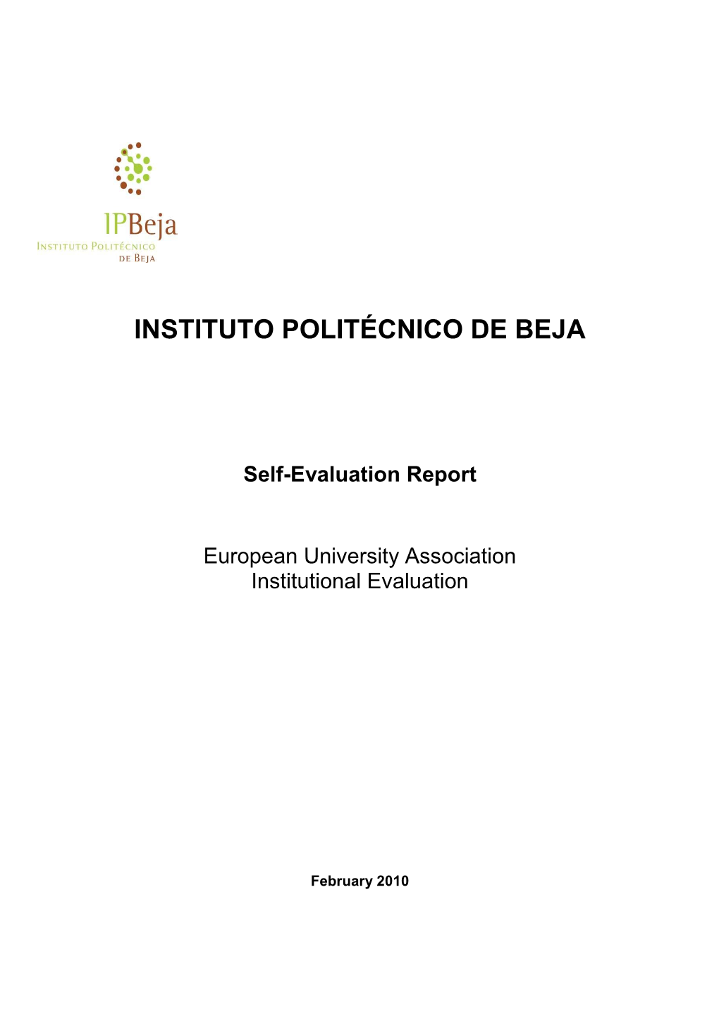 INSTITUTO POLITÉCNICO DE BEJA Self-Evaluation Report