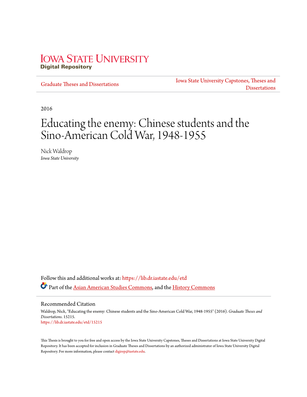 Chinese Students and the Sino-American Cold War, 1948-1955 Nick Waldrop Iowa State University