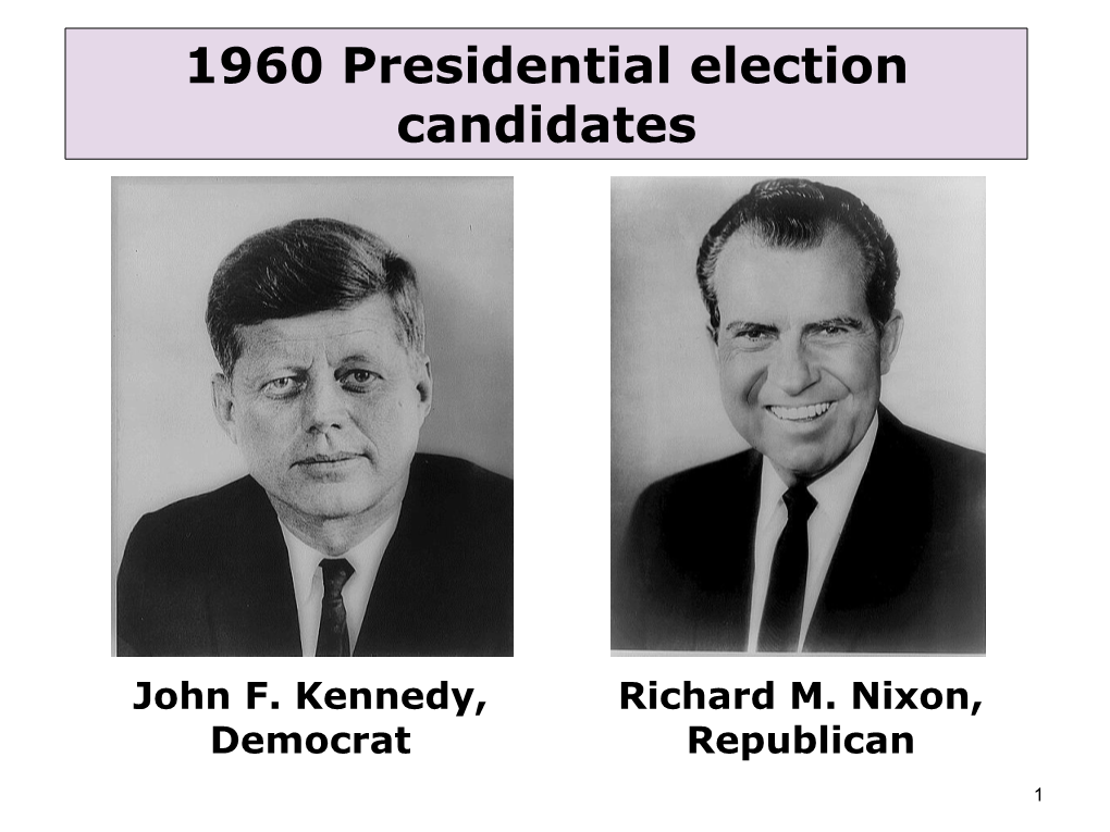 1960 Presidential Election Candidates