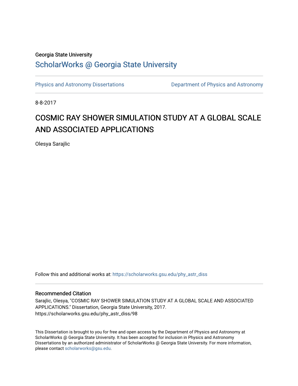 Cosmic Ray Shower Simulation Study at a Global Scale and Associated Applications