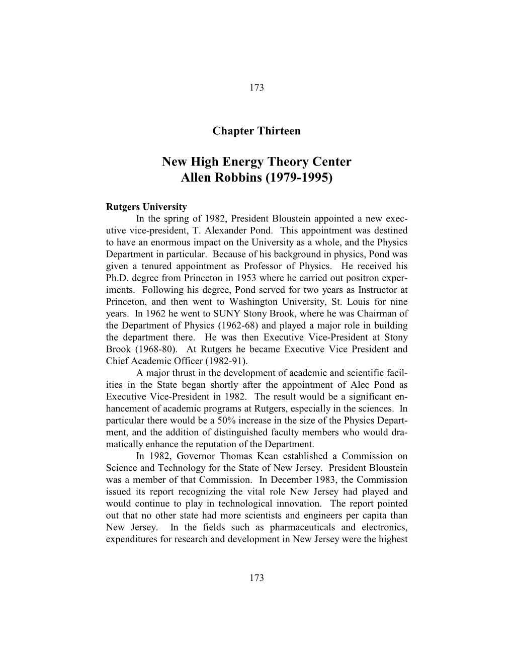 New High Energy Theory Center Allen Robbins (1979-1995)