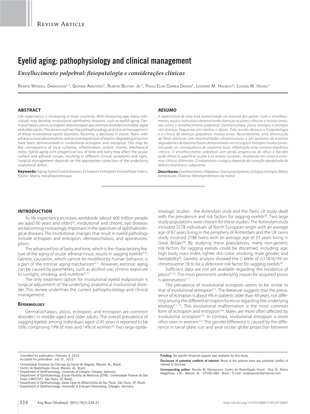 Eyelid Aging: Pathophysiology and Clinical Management Envelhecimento Palpebral: Fisiopatologia E Considerações Clínicas