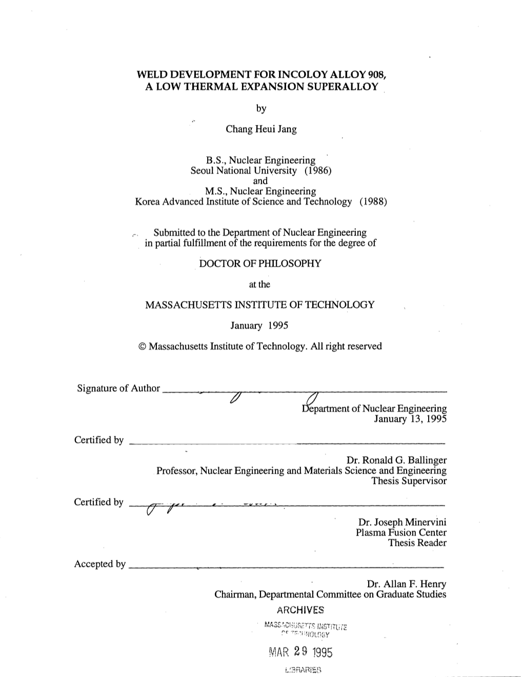 Weld Development for Incoloy Alloy 908, a Low Thermal Expansion Superalloy