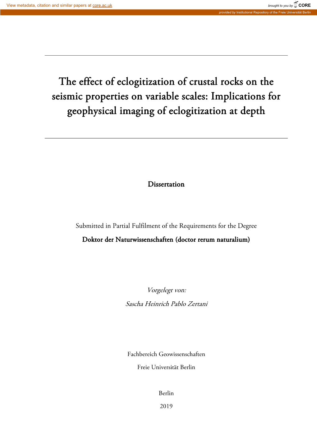 The Effect of Eclogitization of Crustal Rocks on the Seismic Properties on Variable Scales: Implications for Geophysical Imaging of Eclogitization at Depth