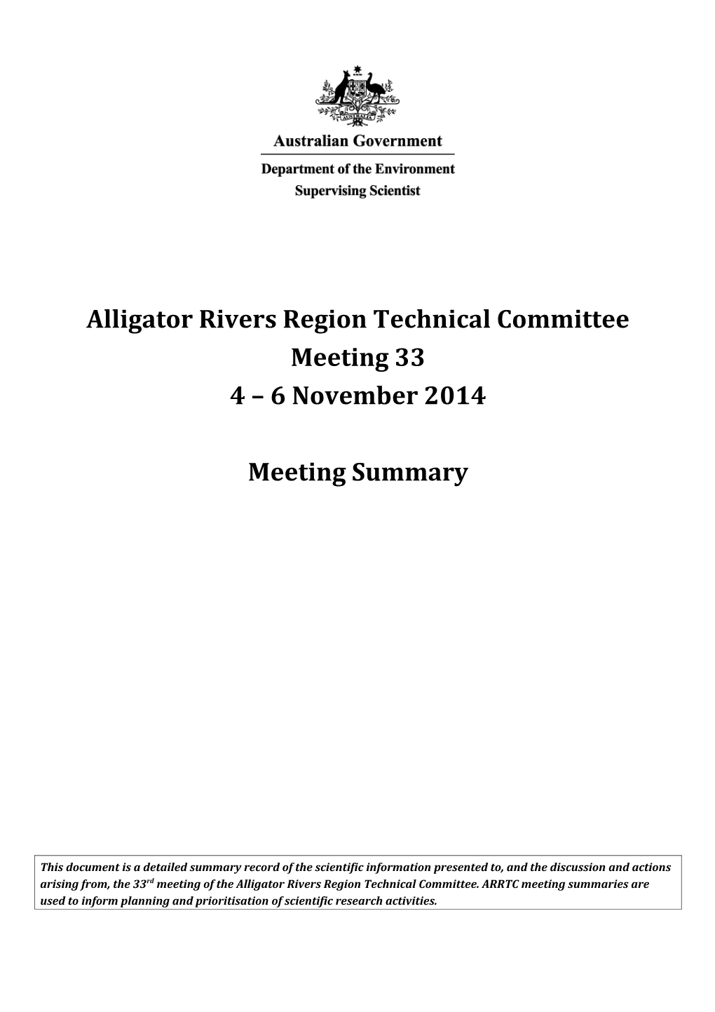 Meeting Summary - Alligator Rivers Region Technical Committee Meeting 33 - 4 6 November 2014