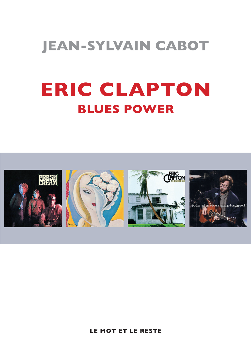 Eric Clapton, Blues Power