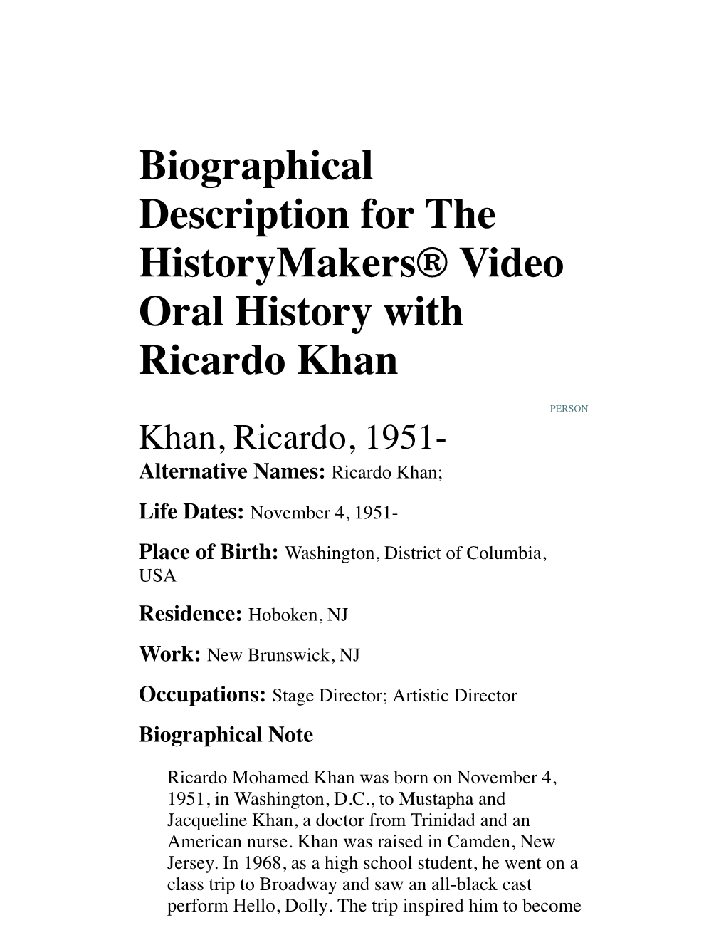 Biographical Description for the Historymakers® Video Oral History with Ricardo Khan