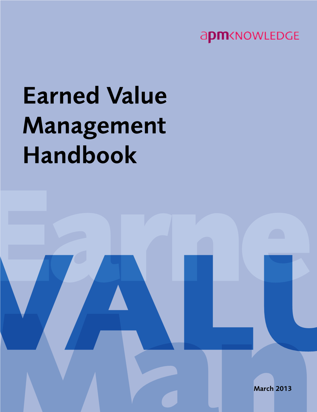 Earned Value Management Handbook