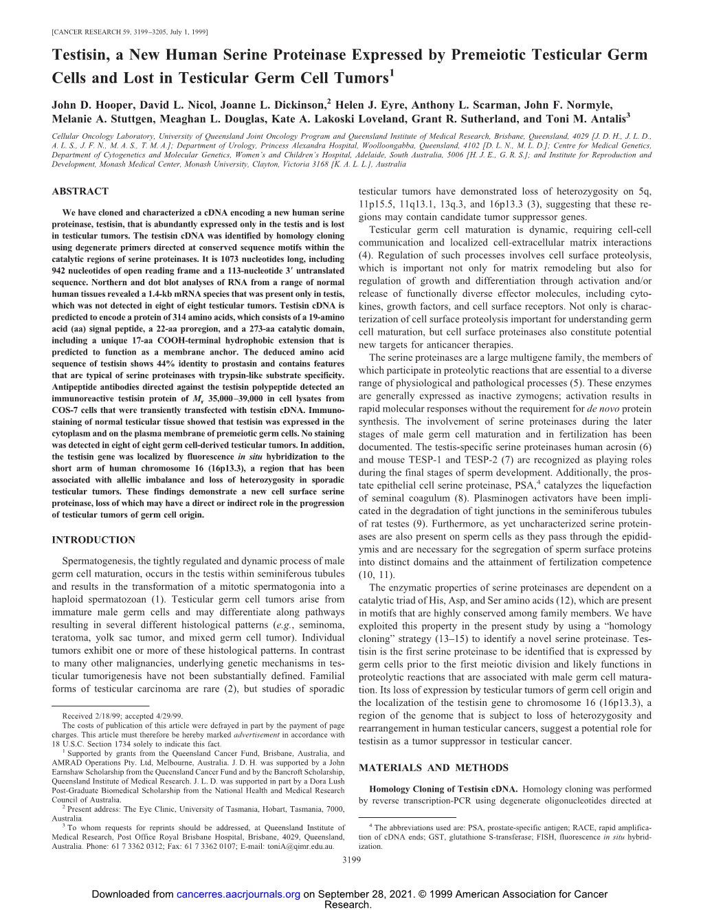 Testisin, a New Human Serine Proteinase Expressed by Premeiotic Testicular Germ Cells and Lost in Testicular Germ Cell Tumors1