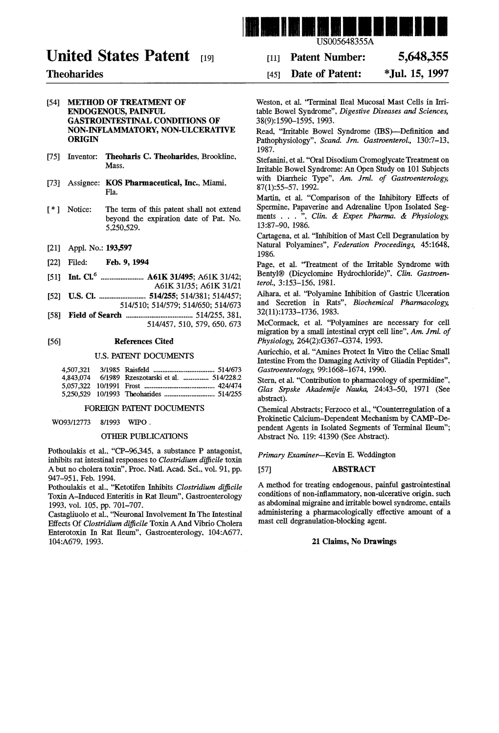 United States Patent 19 11 Patent Number: 5,648,355 Theoharides 45 Date of Patent: *Jul