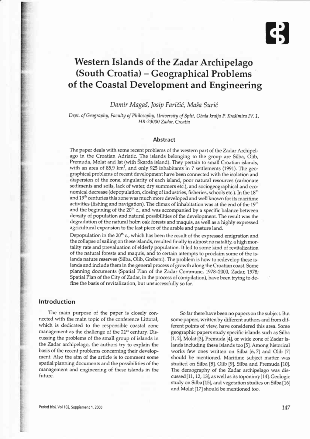 Western Islands of the Zadar Archipelago (South Croatia) - Geographical Problems of the Coastal Development and Engineering