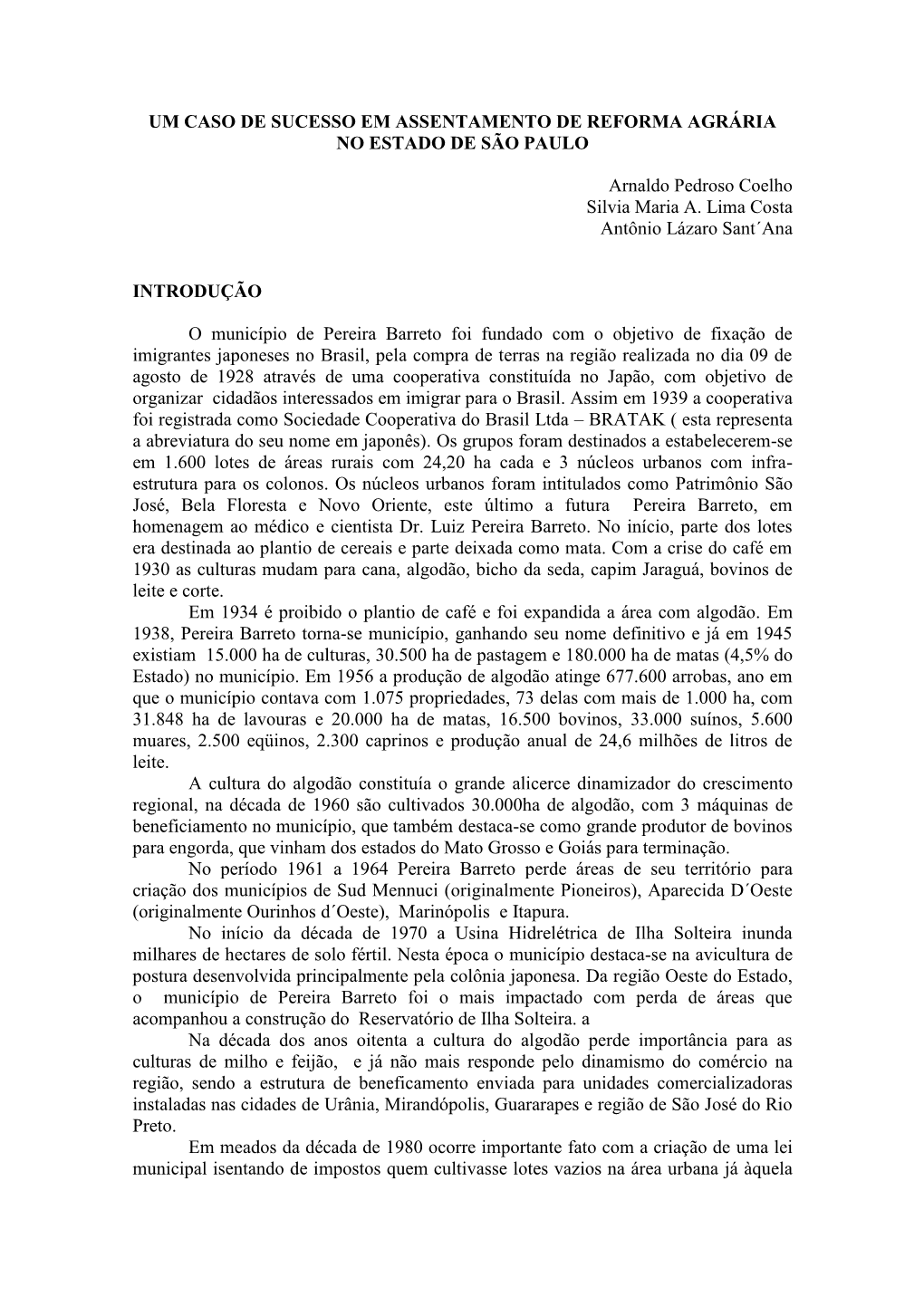 Um Caso De Sucesso Em Assentamento De Reforma Agrária No Estado De São Paulo