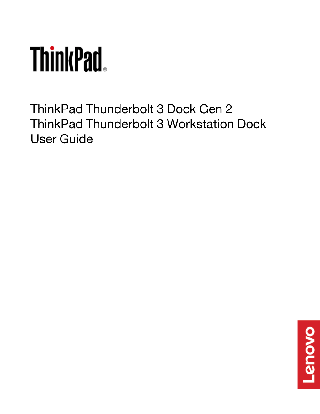 Thinkpad Thunderbolt 3 Dock Gen 2 Thinkpad Thunderbolt 3 Workstation Dock User Guide