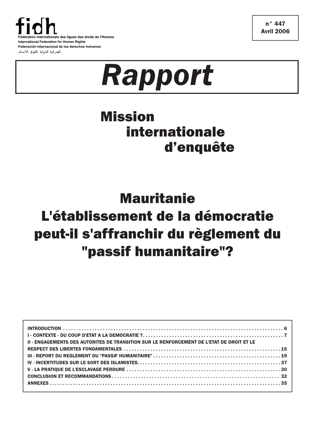 Mauritanie L'établissement De La Démocratie Peut-Il S'affranchir Du Règlement Du "Passif Humanitaire"?