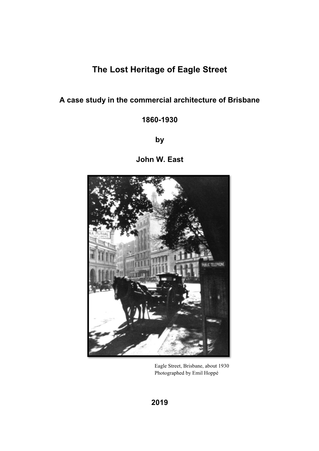 The Lost Heritage of Eagle Street