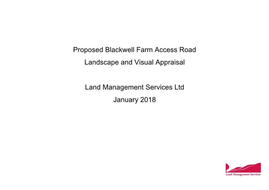 Proposed Blackwell Farm Access Road Landscape and Visual Appraisal