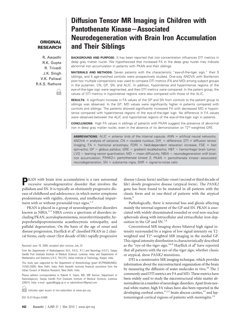 Diffusion Tensor MR Imaging in Children with Pantothenate Kinase؊Associated Neurodegeneration with Brain Iron Accumulation ORIGINAL RESEARCH and Their Siblings