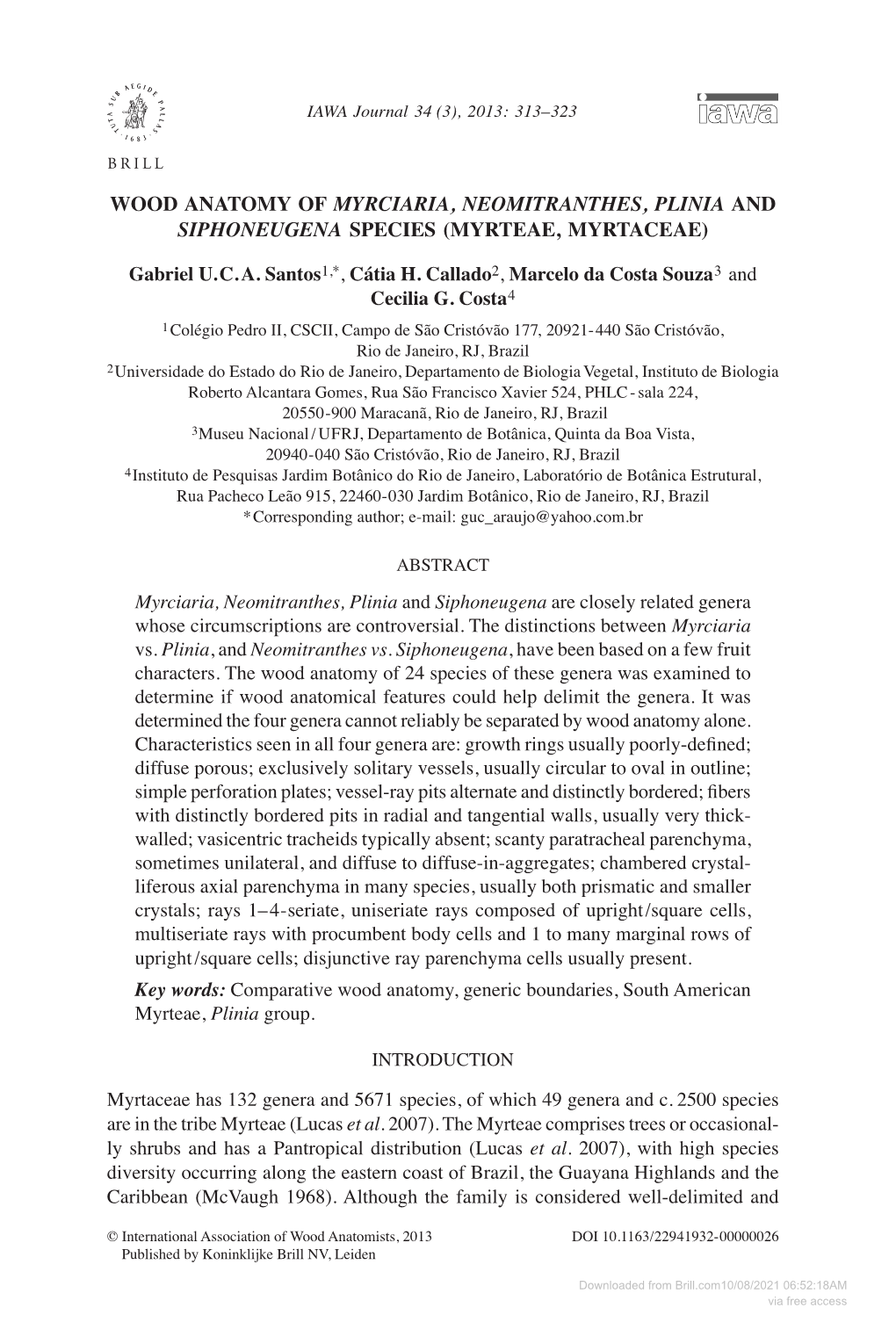 Wood Anatomy of Myrciaria, Neomitranthes, Plinia and Siphoneugena Species (Myrteae, Myrtaceae)